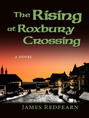 cover image of The Rising at Roxbury Crossing